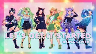 Let's Get it Started - ILUNA 【Group Cover by Soul Siblings】