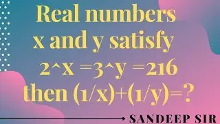 Real numbers x and y satisfy         2^x =3^y =216 then (1/x)+(1/y)=?