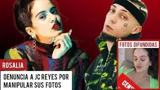 Rosalia estalla contra JC Reyes por publicarla desnuda en falsas fotos