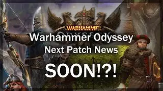 Warhammer Odyssey | Next Patch News & Information 3