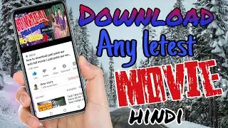 koi bhi movie download kare release ke din | how to download letest movie hindi