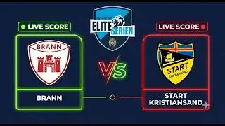 Brann vs Start Kristiansand | Eliteserien 2026 | Live Score