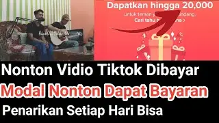Cuman Nonton Vidio Dibayar Setiap Hari | Nonton Vidio Tiktok Dibayar-Aplikasi penghasil uang terbaru