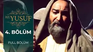 Hz. Yusuf | 4. Bölüm