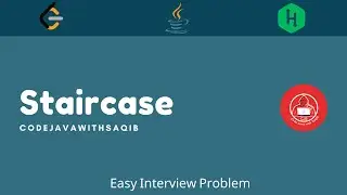 Staircase | Java | Hacker Rank | Coding Interview Problem | CodeJavaWithSaqib