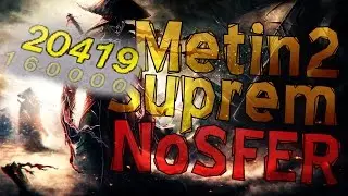 20k pe  █▬█ █ ▀█▀ - Metin2 Suprem #6