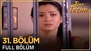 Baş Tacım - Pavitra Rishta Hint Dizisi 31. Bölüm