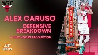 Alex Caruso Defensive Ability & Impact