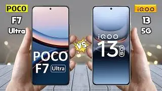 Poco F7 Ultra Vs iQOO 13 🔥 Which is BEST for You?