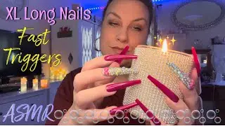 ASMR XL LONG NAILS • Fast and Aggressive Triggers• Nail Triggers•Tapping•