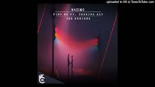 Nazimo feat. Shakyra Aly - Find Me (Ward Junior remix)