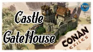 Conan Exiles-CASTLE GATEHOUSE