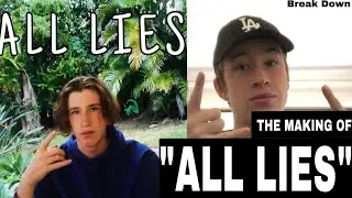 The Making Of “ALL LIES”