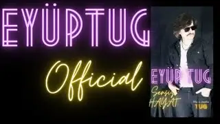 Eyüp TUG OFFİCİAL SENSİZ HAYAT 2024 #eyuptug #sensizhayat #müzik