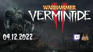 ⚔ Warhammer: Vermintide 2 | Part 1 - 04.12.22 | 🐧 Linux / openSUSE Aeon 🦎