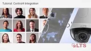 LTS and Control4 Integration Tutorial Video - Streamlining LTS IP Cameras with Control4 Controller