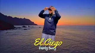 El Ciego (Se Fué La Luz) - Dandy Bway (Letra)