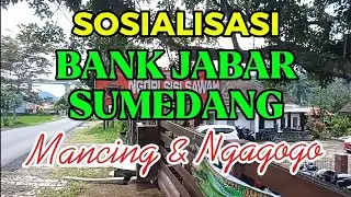 BANK JABAR BJB CABANG SUMEDANG SOSIALISASI SAMBIL MANCING DAN NGAGOGO BALONG #