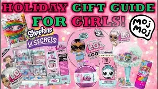 TOP TOYS FOR GIRLS 2018!  GIRLS TOY WISH LIST! 🎁🎄