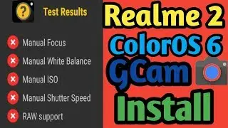 Realme 2 after update colorOS 6, Goolge camera install