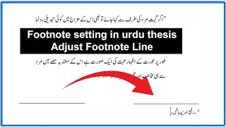 Footnote Setting in Urdu Thesis | How to Adjust Footnote Line in word
