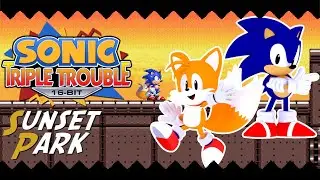 Sonic Triple Trouble 16 Bit Part 2 Sunset Park (No Commentary)