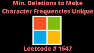 MINIMUM DELETIONS TO MAKE CHARACTER FREQUENCIES UNIQUE | PYTHON | LEETCODE # 1647