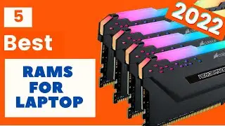5 Best DDR4 RAM for Laptop in 2022