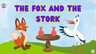 The Fox and The Stork | Kids moral story | Short story for kids | Moral stories for kids #kidsvideo