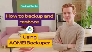 How to Backup and Restore on Windows 11 | AOMEI Backupper