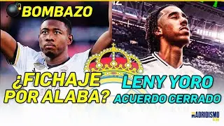 ✅💥 LENY YORO ACUERDO CERRADO | ¿DEBE el REAL MADRID fichar otro CENTRAL?