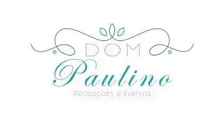 VT DOM PAULINO RECEPÇÕES