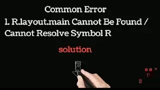 how to fix R.layout.main Cannot Be Found || Cannot Resolve Symbol R