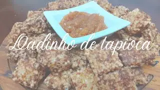 Dadinho de tapioca