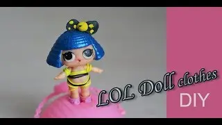 Одежда для куклы LOL своими руками