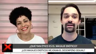 ▶️ ¿Qué tan ético es el masaje erótico?
