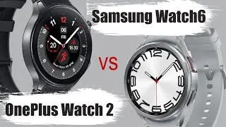 Обзор-сравнение OnePlus Watch 2 vs Samsung Watch6 47mm. Лицом к лицу 