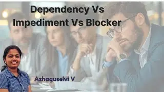 Dependency, Impediment, or Blocker? Clarifying Agile Roadblocks | Scrum Master Interview Questions