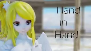 【MMD Fairy Tail】Hand in Hand