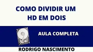 👍Como dividir um HD em dois👍