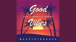 Good Vibes
