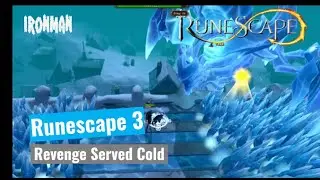 Revenge Served Cold | RS3 Ironman