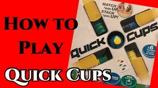 How to Play Quick Cups
