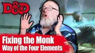 D&D Fixed: Way of the Four Elements Monk Reborn