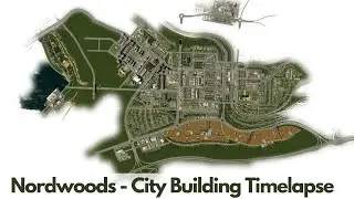 Nordwoods timelapse 8x - Starting a new city (Cities Skylines 2)