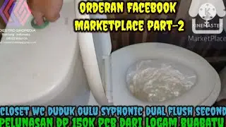 Orderan Facebook Marketplace QC Closet Duduk Oulu Syphonic Dual Flush PCB Dari Logam Buahbatu Part-2