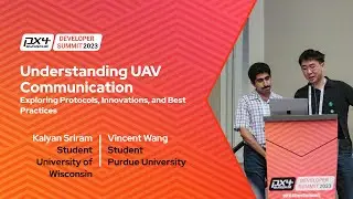 Understanding UAV Communication - Kalyan Sriram & Vincent Wang