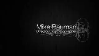 Mike Bauman Reel