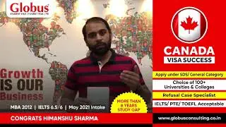 Congrats Himanshu for Canada student visa with more than 8 years Gap in studies