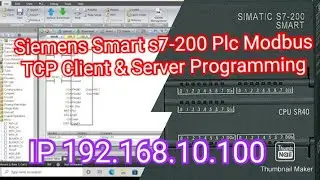 Siemens Smart s7-200 Plc Modbus TCP Client & Server Programming